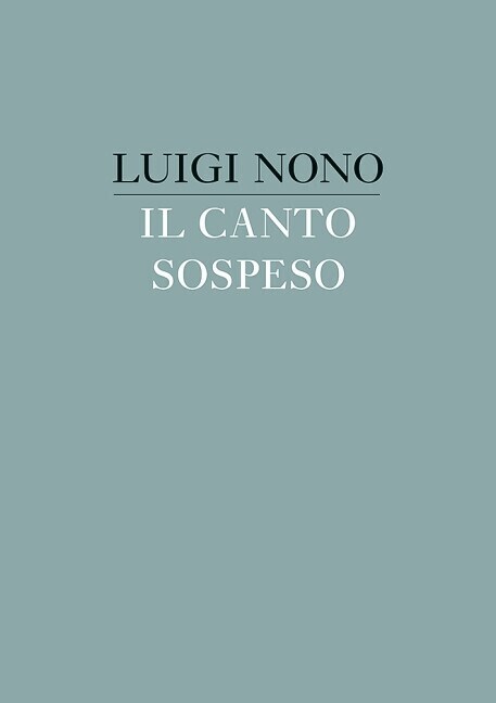 Il Canto Sospeso - Facsimile of the Autograph Score Satb and Orchestra (Hardcover)