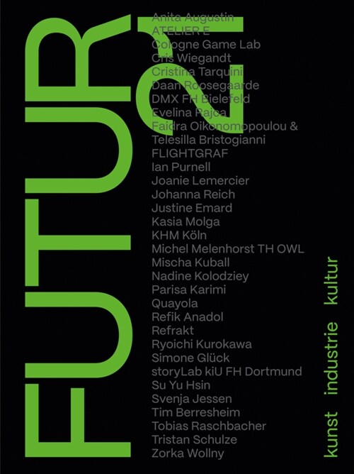 FUTUR21. kunst, industrie, kultur (Paperback)