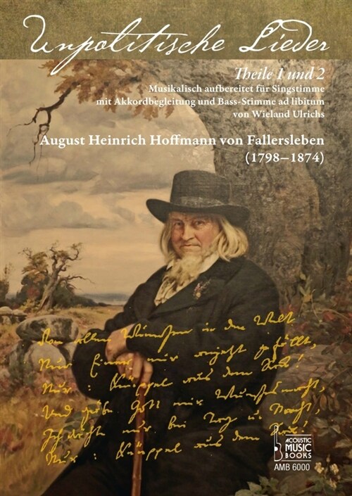 August Heinrich Hoffmann von Fallersleben. Unpolitische Lieder Theile 1 und 2. (Sheet Music)