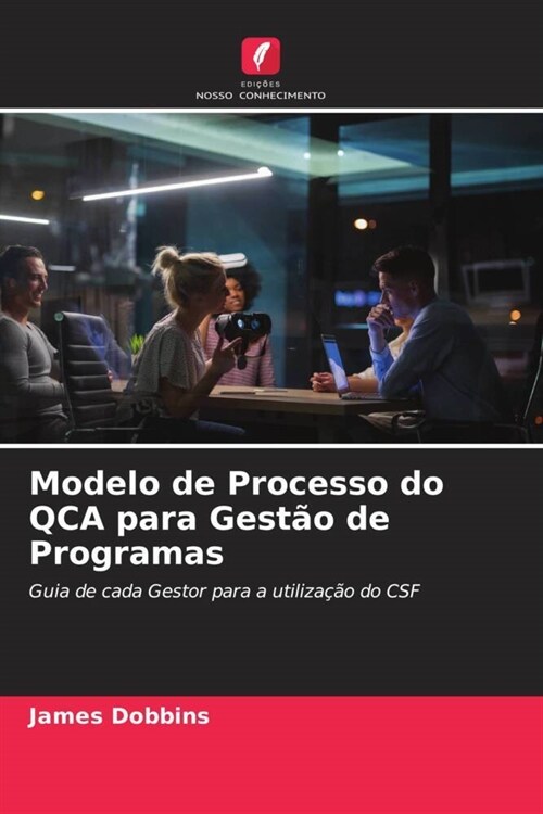 Modelo de Processo do QCA para Gestao de Programas (Paperback)