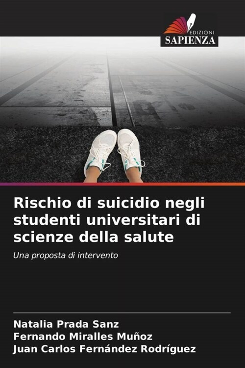 Rischio di suicidio negli studenti universitari di scienze della salute (Paperback)