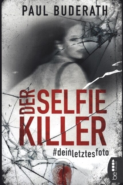 Der Selfie-Killer (Paperback)