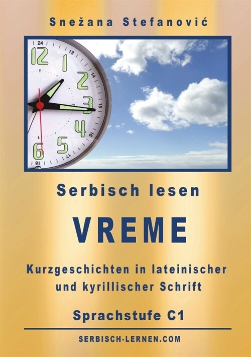 Serbisch: Kurzgeschichten Vreme - Sprachstufe C1 (Paperback)