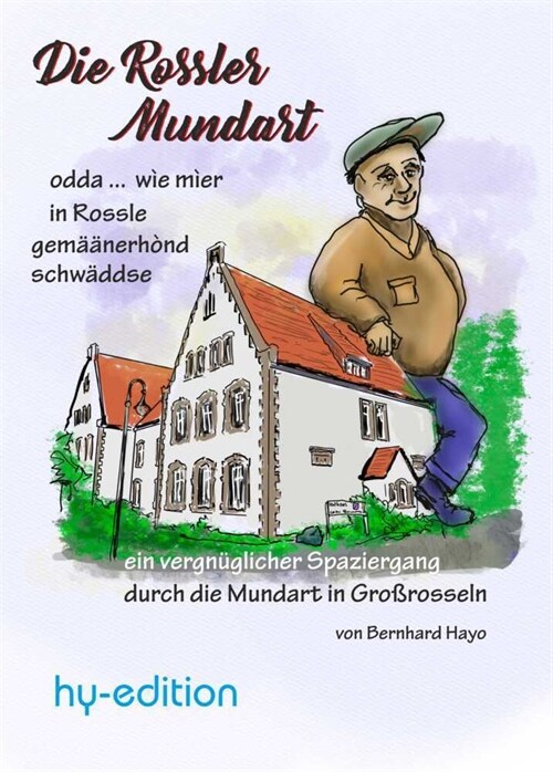 Die Rossler Mundart (Hardcover)