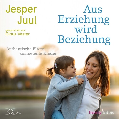 Aus Erziehung wird Beziehung, 4 Audio-CD (CD-Audio)