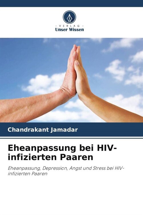 Eheanpassung bei HIV-infizierten Paaren (Paperback)