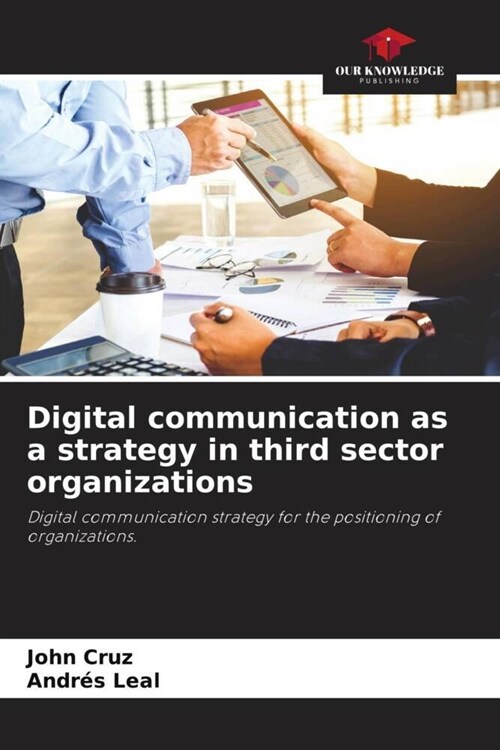 Digital communication as a strategy in third sector organizations (Paperback)