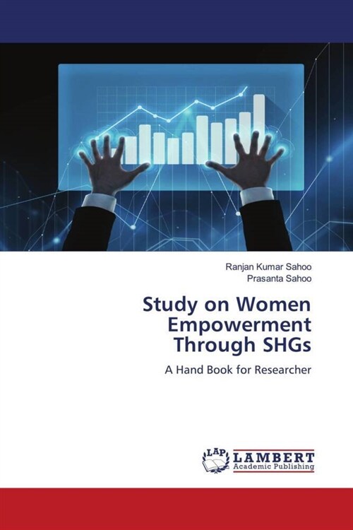 Study on Women Empowerment Through SHGs (Paperback)