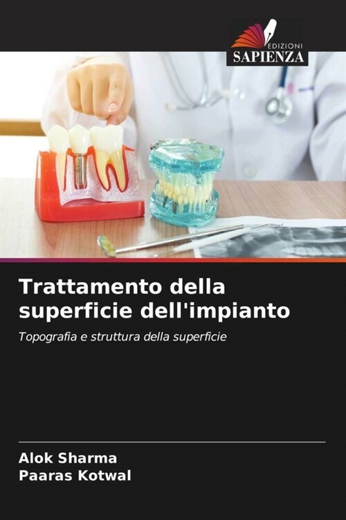 Trattamento della superficie dellimpianto (Paperback)