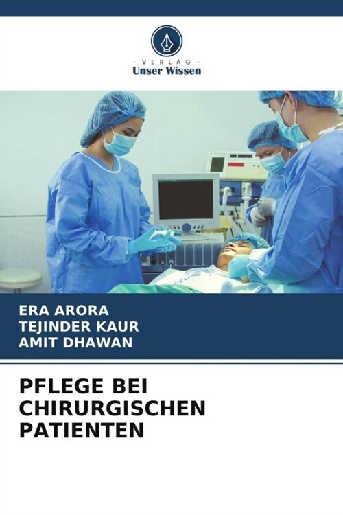 PFLEGE BEI CHIRURGISCHEN PATIENTEN (Paperback)