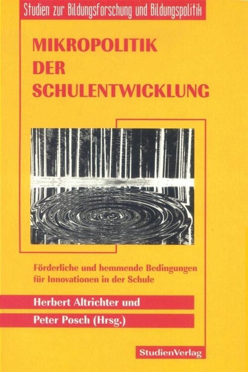 Mikropolitik der Schulentwicklung (Paperback)