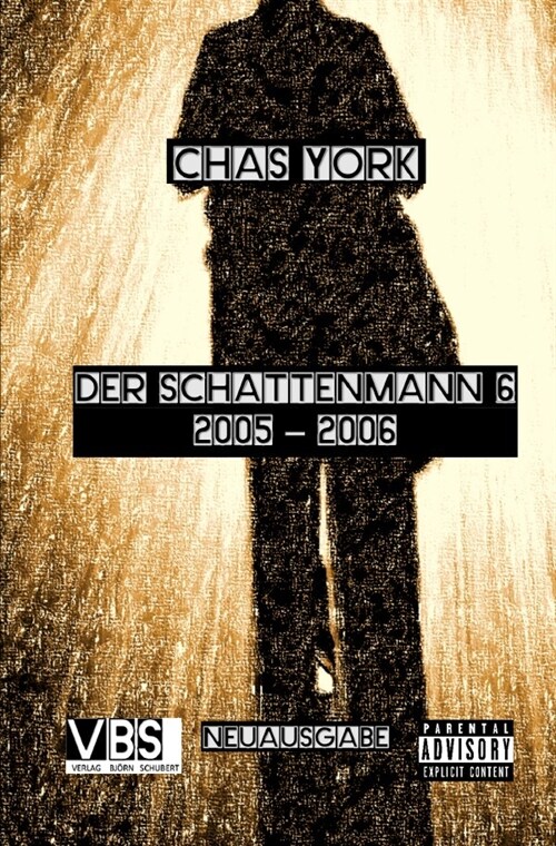 Chas York - Der Schattenmann 6 (Paperback)