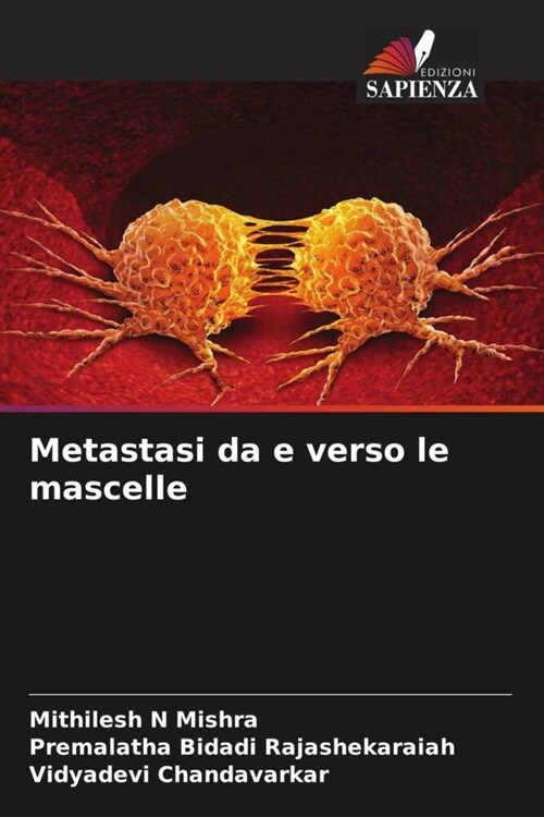 Metastasi da e verso le mascelle (Paperback)