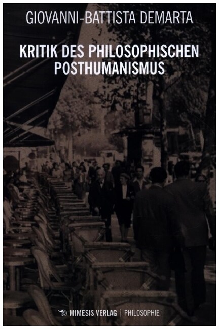 Kritik des philosophischen Posthumanismus (Paperback)