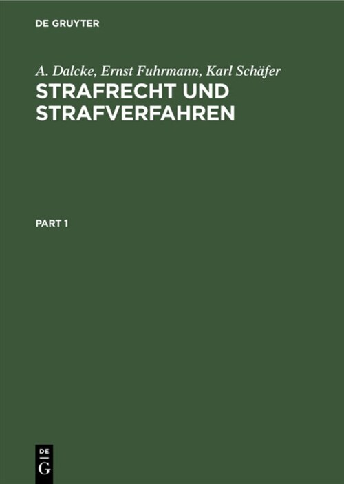 Strafrecht Und Strafverfahren: Eine Sammlung Der Wichtigsten Gesetze Des Straf- Und Ordnungsrechts Und Des Straf- Und Bu?eldverfahrens Mit Erl?teru (Hardcover, 37, 37. Aufl. Repri)