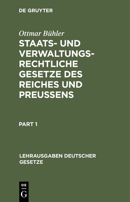 Staats- und verwaltungsrechtliche Gesetze des Reiches und Preußens, 2 Teile (Hardcover)