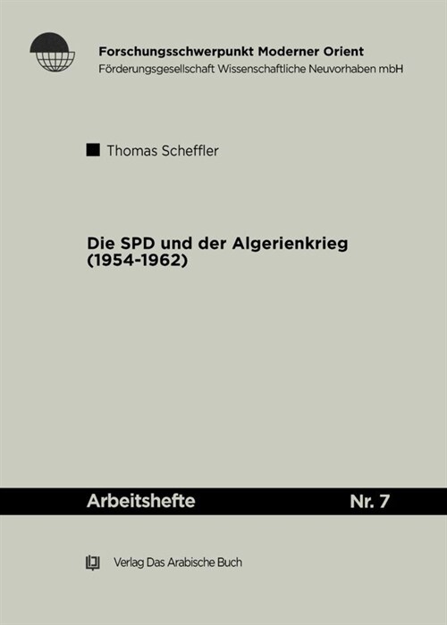 Die SPD und der Algerienkrieg 1954-1962 (Paperback)