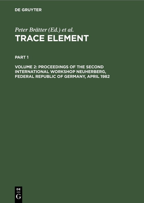 Proceedings of the Second International Workshop Neuherberg, Federal Republic of Germany, April 1982 (Hardcover)