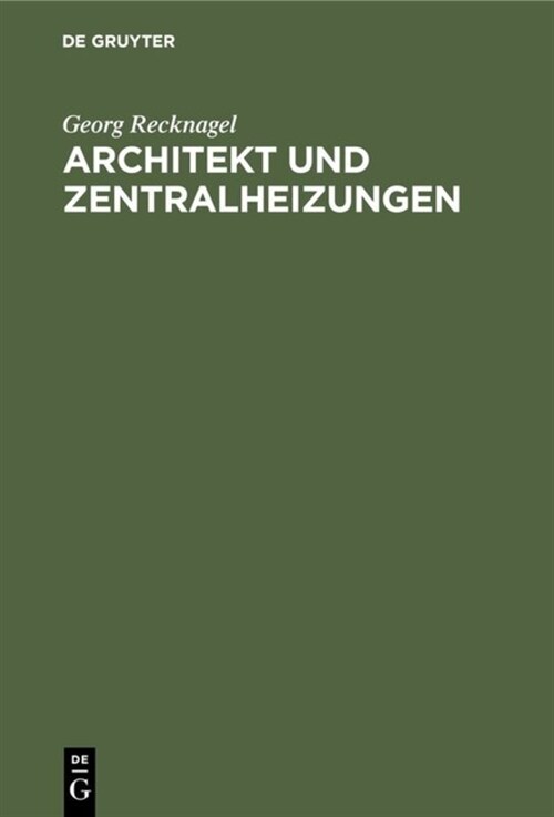 Architekt und Zentralheizungen (Hardcover)