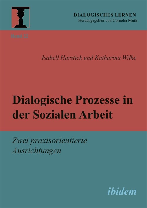 Dialogische Prozesse in der Sozialen Arbeit (Paperback)