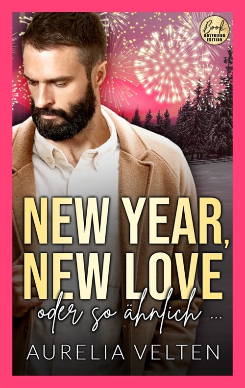 New Year, New Love oder so ahnlich ... (Paperback)