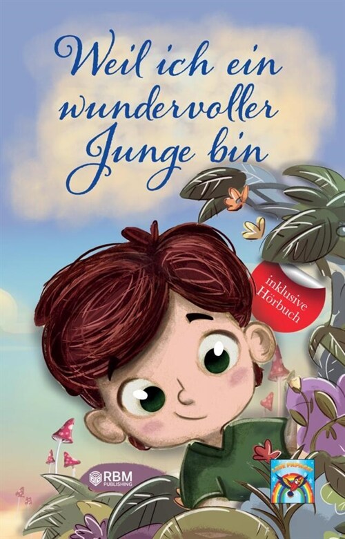 Weil ich ein wundervoller Junge bin (Paperback)