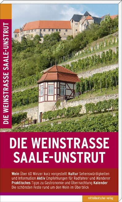 Die Weinstraße Saale-Unstrut (Paperback)