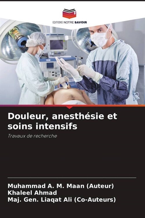 Douleur, anesthesie et soins intensifs (Paperback)