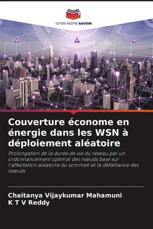 Couverture econome en energie dans les WSN a deploiement aleatoire (Paperback)