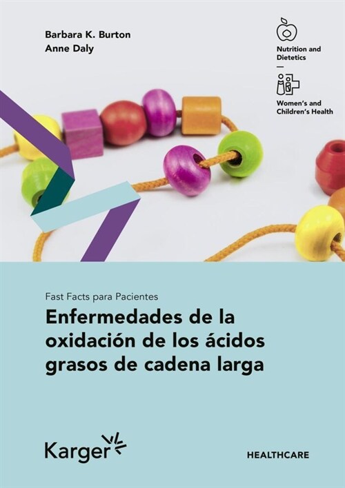 Fast Facts para Pacientes: Enfermedades de la oxidacion de los acidos grasos de cadena larga (Paperback)