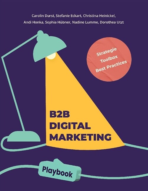 B2B Digital Marketing Playbook (Hardcover)