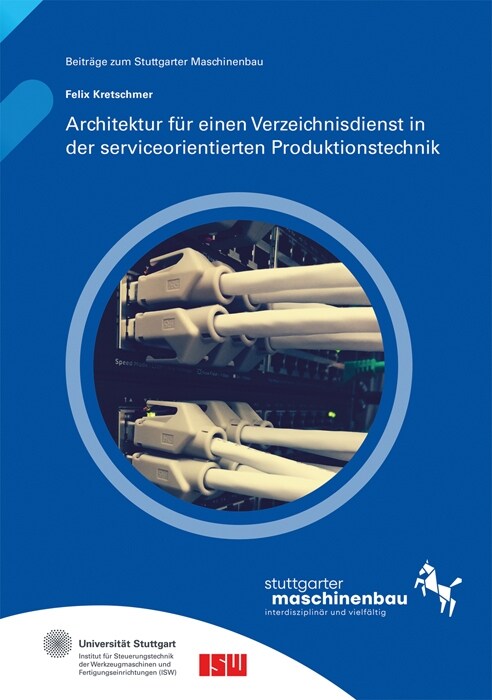 Architektur fur einen Verzeichnisdienst in der serviceorientierten Produktionstechnik. (Paperback)