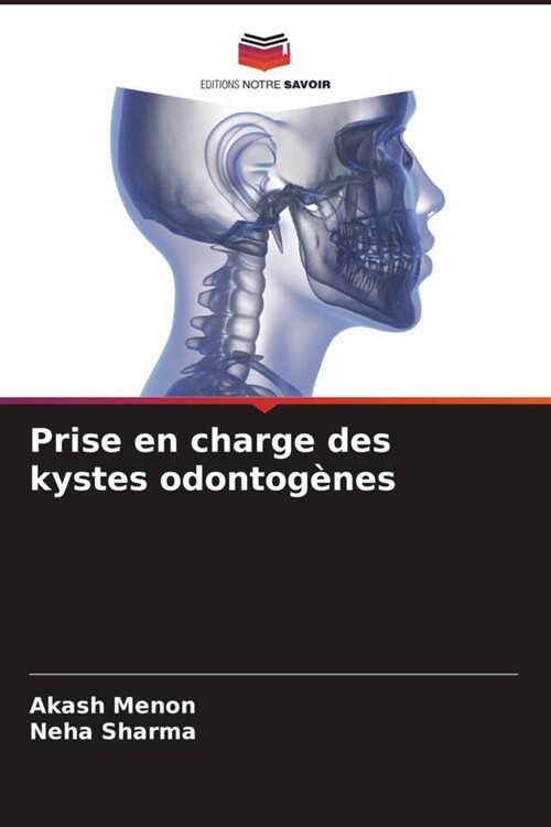 Prise en charge des kystes odontogenes (Paperback)