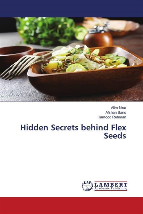 Hidden Secrets behind Flex Seeds (Paperback)