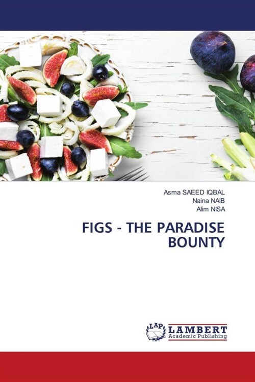 FIGS - THE PARADISE BOUNTY (Paperback)