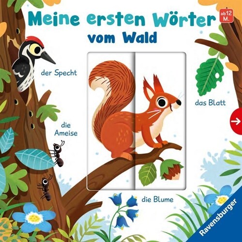 Meine ersten Worter vom Wald - Sprechen lernen mit großen Schiebern und Sachwissen fur Kinder ab 12 Monaten (Board Book)