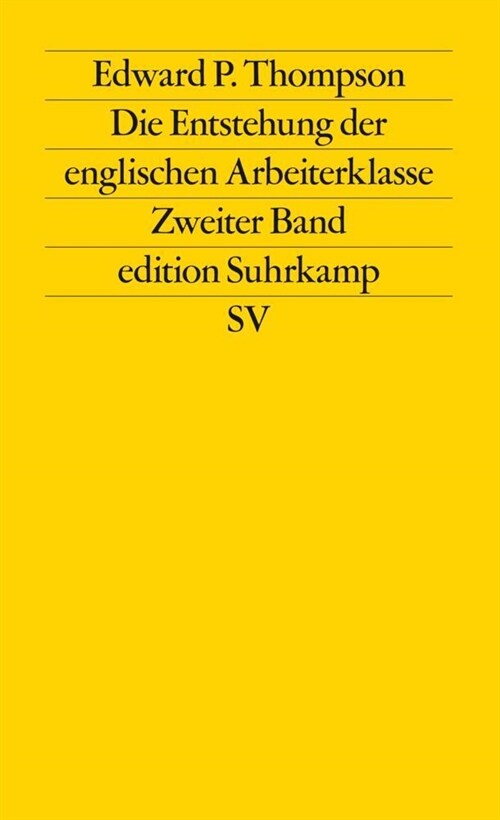 Die Entstehung der englischen Arbeiterklasse (Paperback)