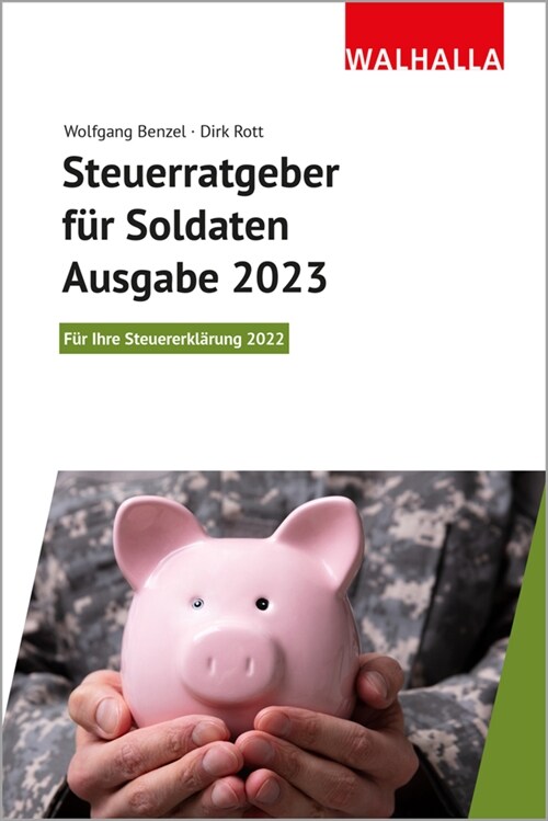 Steuerratgeber fur Soldaten - Ausgabe 2023 (Paperback)