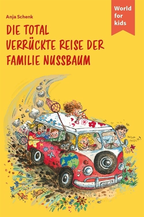 Die total verruckte Reise der Familie Nussbaum (Paperback)