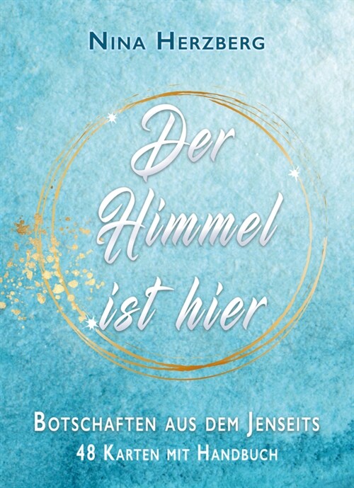 Der Himmel ist hier - Botschaften aus dem Jenseits (Book)