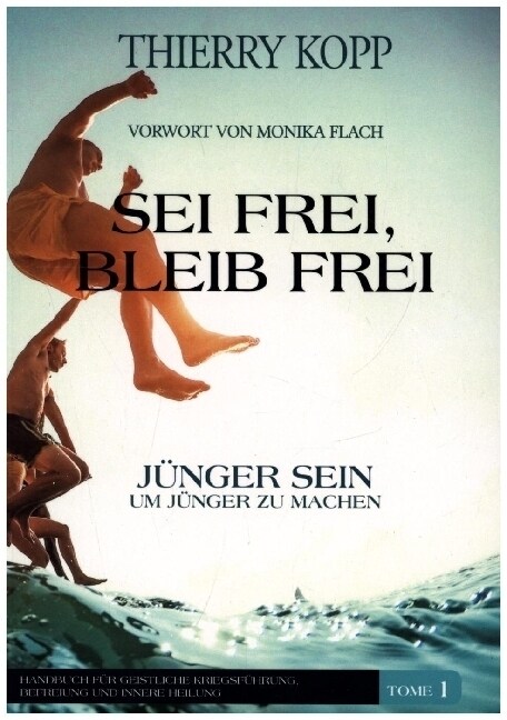 Sei frei, bleib frei (Book)