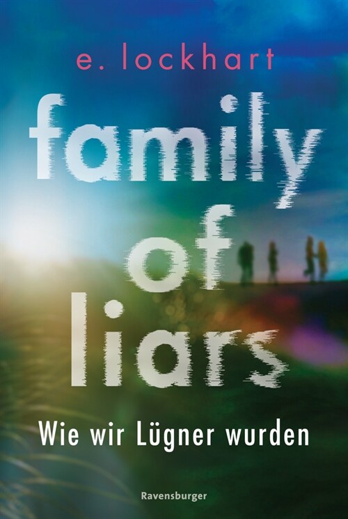 Family of Liars. Wie wir Lugner wurden. Lugner-Reihe 2 (Auf TikTok gefeierter New-York-Times-Bestseller!) (Paperback)
