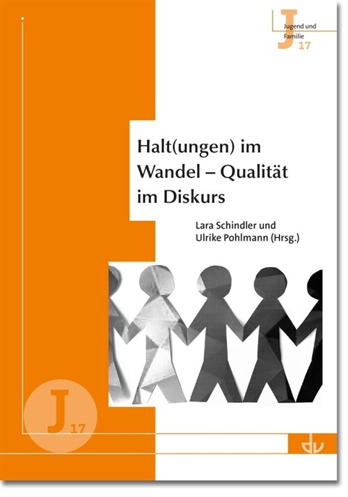 Halt(ungen) im Wandel - Qualitat im Diskurs (Paperback)