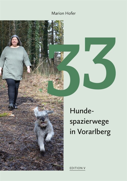33 Hundespazierwege in Vorarlberg (Paperback)