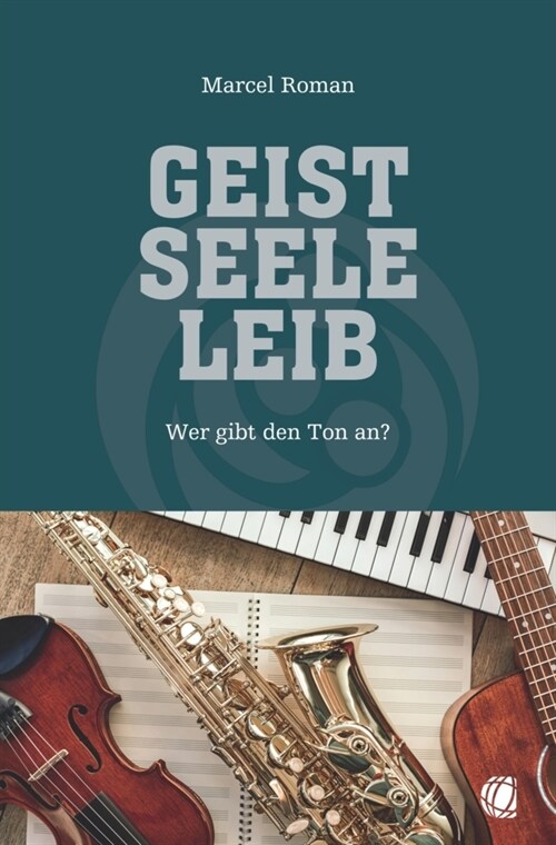 Geist, Seele, Leib (Paperback)