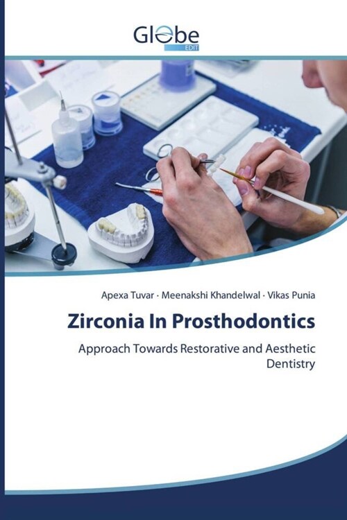 Zirconia In Prosthodontics (Paperback)