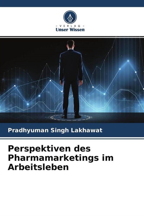 Perspektiven des Pharmamarketings im Arbeitsleben (Paperback)