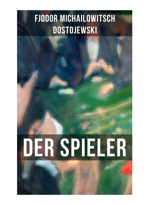 DER SPIELER (Paperback)