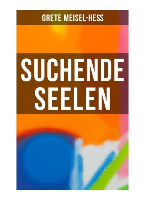 Suchende Seelen (Paperback)