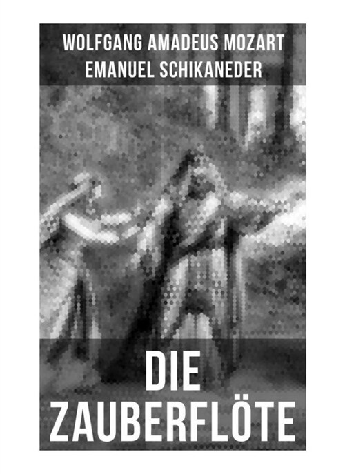 Die Zauberflote (Paperback)